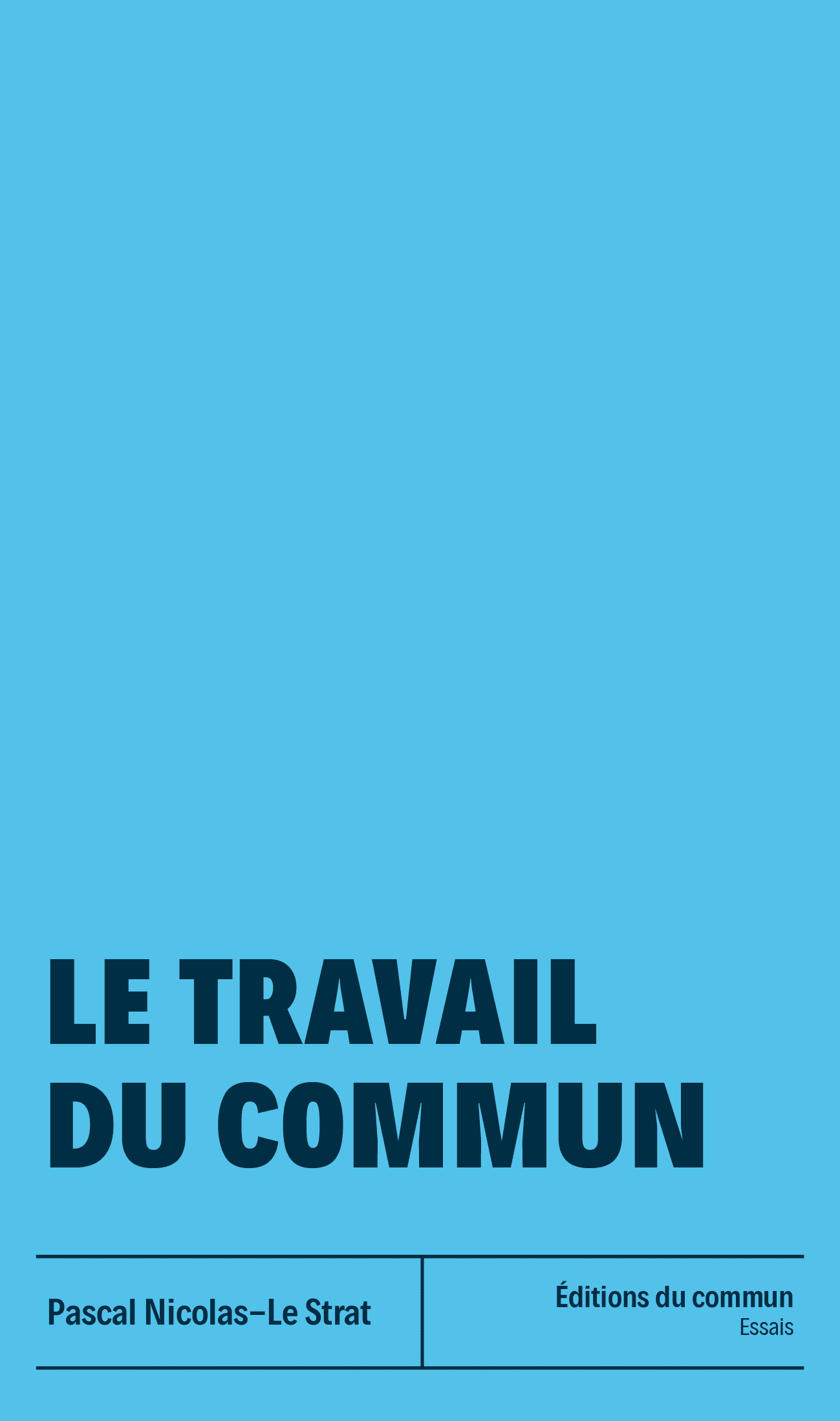 Couverture du livre « Le travail du commun »